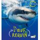 DE L'OEUF AU REQUIN