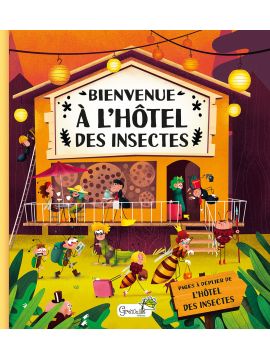 BIENVENUE A L'HOTEL DES INSECTES