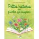 PETITES HISTOIRES DES PLANTES QUI SOIGNENT