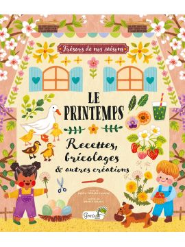 LE PRINTEMPS RECETTES BRICOLAGES