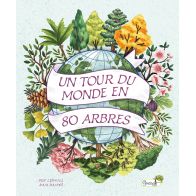 UN TOUR DU MONDE EN 80 ARBRES