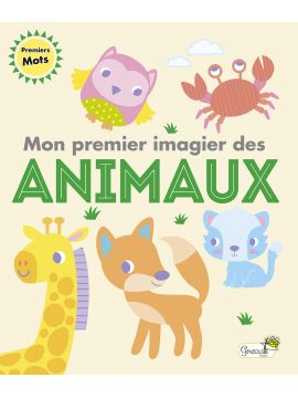 MON PREMIER IMAGIER DES ANIMAUX