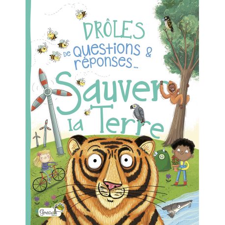 SAUVER LA TERRE - DROLES DE QUESTIONS & REPONSES