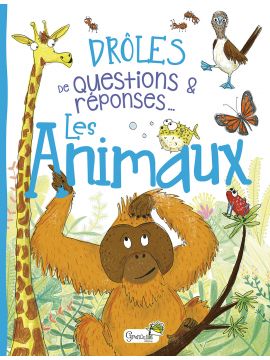 LES ANIMAUX - DRÔLES DE QUESTIONS & RÉPONSES