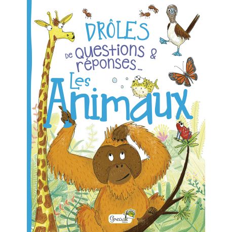 LES ANIMAUX - DRÔLES DE QUESTIONS & RÉPONSES