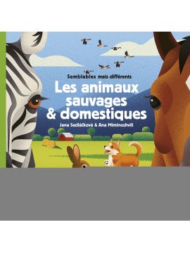 LES ANIMAUX SAUVAGES & DOMESTIQUES