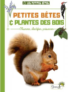 PETITES BETES ET PLANTES DES BOIS