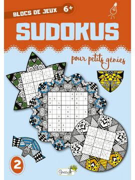 SUDOKUS POUR PETITS GÉNIES