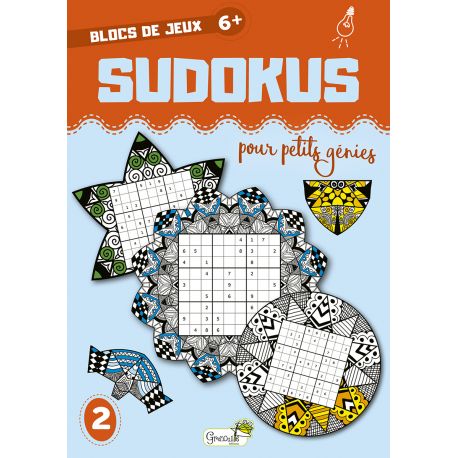 SUDOKUS POUR PETITS GÉNIES