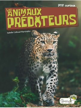 LES ANIMAUX PREDATEURS