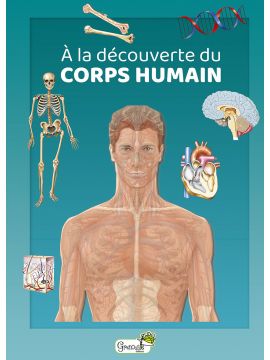 LE CORPS HUMAIN