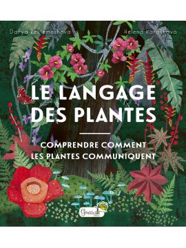 LE LANGAGE DES PLANTES