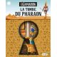 LA TOMBE DU PHARAON