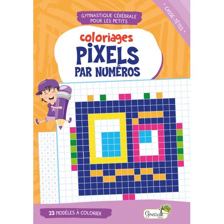 COLORIAGES PIXELS PAR NUMEROS