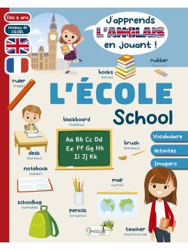 L'ECOLE - J'APPRENDS L'ANGLAIS EN JOUANT