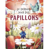 LE DERNIER JOUR DES PAPILLONS