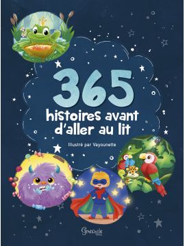 365 HISTOIRES AVANT D'ALLER AU LIT