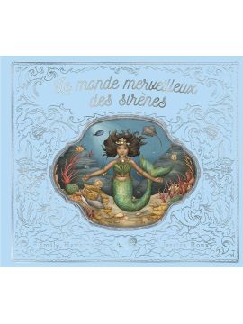 LE MONDE MERVEILLEUX DES SIRENES