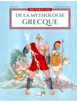 MON PREMIER LIVRE DE LA MYTHOLOGIE GRECQUE