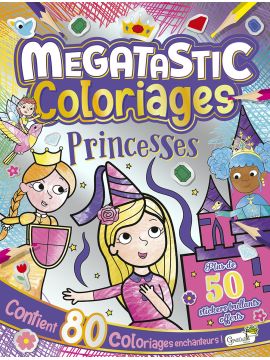 PRINCESSES MEGATASTIC COLORIAGES